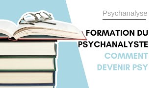 🎓 La formation du psychanalyste  Comment devienton psy   La psychanalyste [upl. by Ais]