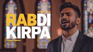 Rab di Kirpa  New Punjabi Christian Song  Punjabi Worship Song  New Masihi Geet  Romika Masih [upl. by Oicafinob]