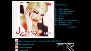 Jelena Karleusa  1998  01  Zena zmija [upl. by Cooperstein591]