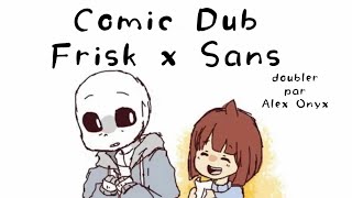 Comic Dub Frisk x Sans [upl. by Elay]