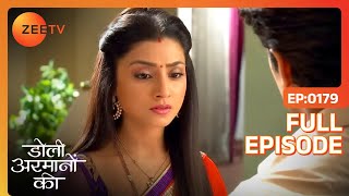 Urmi को हुआ शक Samrat पर  Doli Armaanon Ki  Full Ep 179  ZEE TV [upl. by Tolley234]