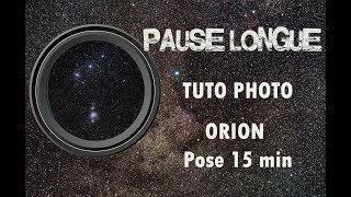 TUTO PHOTO NEBULEUSE ORION EN 1 POSE [upl. by Curran]