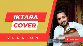 Iktara Cover Version  Pnkjmusic [upl. by Aramoj]