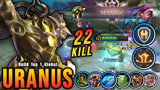 22 Kills New OP Build for Uranus Offlane Almost SAVAGE  Build Top 1 Global Uranus  MLBB [upl. by Randene756]