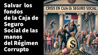 Alerta Panamá Gobierno presenta propuesta ley para acabar fondos de la Caja de Seguro Social [upl. by Ratna156]