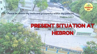 PRESENT SITUATION AT HEBRON [upl. by Llerahs]