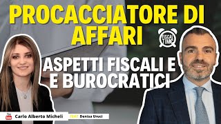 Procacciatore Di Affari  Aspetti Fiscali amp Burocratici [upl. by Lyrrad]