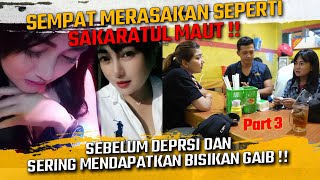 SEMPAT MERASAKAN SEPERTI SAKARATUL MAUT BIDUAN INI SEBELUM DEPRESI DAN MENDAPATKAN BISIKAN GAIB [upl. by Eiralav251]