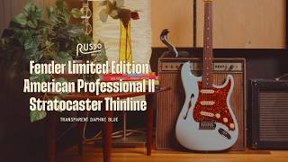 Fender Limited Edition American Professional II Stratocaster Thinline in Transparent Daphne Blue [upl. by Emma]