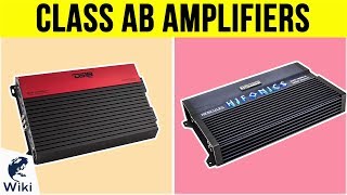 10 Best Class AB Amplifiers 2019 [upl. by Tavy]