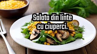 Salata din linte galbena cu ciuperci si dressing fara ou [upl. by Gio]