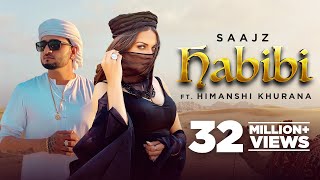 Habibi Official Video Saajz ft Himanshi Khurana  Latest Punjabi Song 2021 New Punjabi Song 2021 [upl. by Buckley]