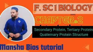 Structural Levels of Protein Secondary Tertiary Quaternary structure FSc biology1 Chap2 [upl. by Surovy102]