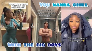 YOU WANNA CHILL WITH THE BIG BOYS 👱TikTok compilation 🎵 [upl. by Roi]