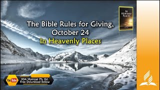 Oct 24 The Bible Rules for Giving In Heavenly Places [upl. by Jayne818]