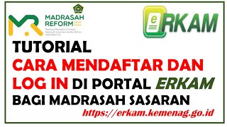 Langkah Registrasi Aktivasi Dan Login di ERKAM Bagi Madrasah Sasaran erkamkemenag edmerkam erkam [upl. by Ollehcram]