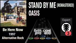 Oasis  Stand By Me Remastered Clone Hero Custom Chart [upl. by Silvie]