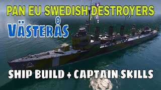 Västerås Pan European Swedish Destroyers World of Warships Wows Guide [upl. by Delanty]