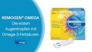 REMOGEN® OMEGA Die ersten Augentropfen mit Omega3Fettsäuren [upl. by Eulaliah]