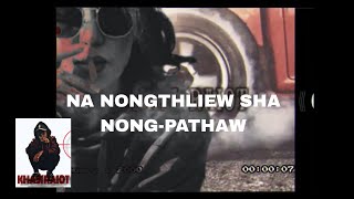 NA NONGTHLIEW SHA NONGPATHAW KHASI RAIOT [upl. by Elleinnad]