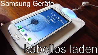 QI  Kabelloses laden mit dem Samsung Galaxy S3 und Note 2 [upl. by Trautman]