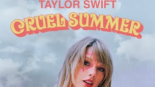 Taylor Swift  Cruel Summer [upl. by Schou]