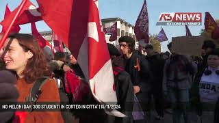 NO MELONI DAY 300 STUDENTI IN CORTEO IN CITTA  15112024 [upl. by Hpseoj771]