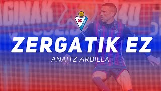 ZERGATIK EZ  Anaitz Arbilla  EIBAR [upl. by Corena843]