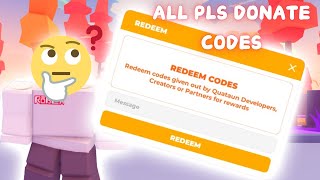 All Pls Donate Codes in LESS THAN 30 Seconds [upl. by Pan725]