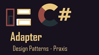 Design Patterns  Adapter  C Praxisvideo [upl. by Royce]