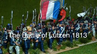 The Battle of LUTZEN 1813  The Prussian Assault [upl. by Enilamme45]