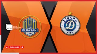 AF Elbasani – Dinamo City  Abissnet Superiore  Java 12  Futboll  RTSH [upl. by Antonin]