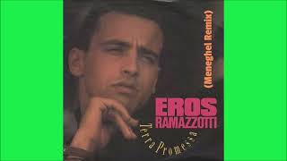 Eros Ramazzotti  Terra Promessa Meneghel Extended Remix 2024 [upl. by Swehttam]