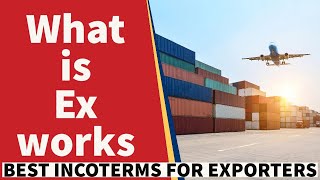 What is Ex Work Incoterms I EXW I Ex Work I Shipping Terms Iimportincotermsexportlogistics6 [upl. by Gnahc]