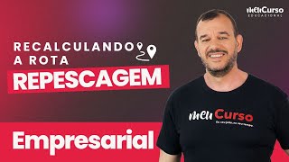 Recalculando a Rota na Repescagem de Direito Empresarial [upl. by Oremodlab]