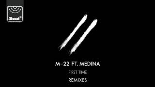 M 22 ft Medina  First Time Raumakustik Daytime Remix Mix [upl. by Garold]