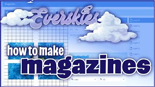 Everskies Tutorial How to Make Magazines [upl. by Adyeren]