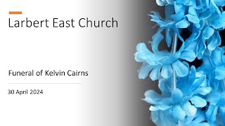 30 April 2024  Funeral of Kelvin Cairns [upl. by Vedis]