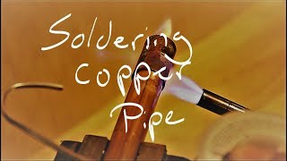 Soldering Copper Pipe [upl. by Meggie]