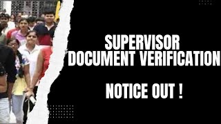 Supervisor Exam Document Verification Notice [upl. by Ajoop]