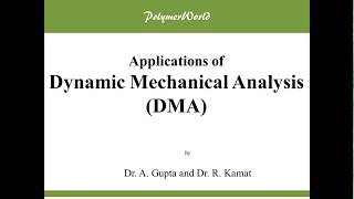 Applications of Dynamic Mechanical Analysis  Polymer Characterization [upl. by Luisa]