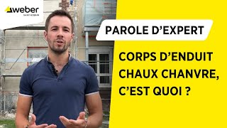 Questce que le Corps denduit chaux chanvre enaé  l Weber [upl. by Baskett]