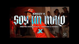 Kreizy K  Soy un malo bandidi Video Oficial by Xclusivosfilms [upl. by Trotta695]