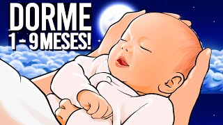 🎵MÚSICA PARA BEBÊ DE 1 A 9 MESES DORMIR [upl. by Eybbob828]