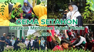 Gema Setahon di MTsN 3 Kota Surabaya  Gerakan Menanam Sejuta Pohon 2024 [upl. by Nevs744]