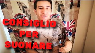 IL MIGLIOR CONSIGLIO PER SUONARE BENE IL VIOLINO [upl. by Essej440]