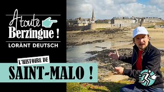 Lhistoire de SaintMalo A Toute Berzingue [upl. by Anar]