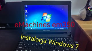 Mini laptop  eMachines em350 wymiana dysku i instalacja Windows 7 [upl. by Ecirtaemed843]