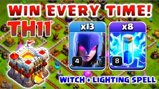 TH11 WITCH  LIGHTING SPELL Attack  Win Every Time [upl. by Thornie918]