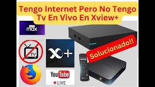 Tengo Internet Pero No Tengo Tv en Vivo En Mi Cajita Xview Megacable [upl. by Marnie]